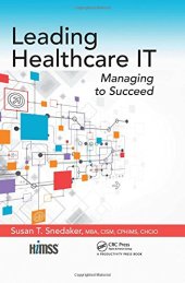 book Leading healthcare IT: managing to succeed