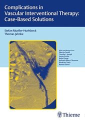 book Complications in vascular interventional therapy: case-based solutions