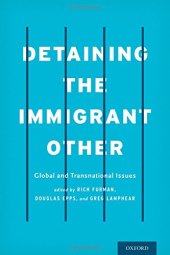 book Detaining the immigrant other: global and transnational issues