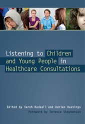 book Listening to Children and Young People in Healthcare Consultations