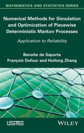 book Numerical methods for simulation and optimization of piecewise deterministic Markov processes: application to reliability