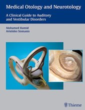 book Medical otology and neurotology: a clinical guide to auditory and vestibular disorders