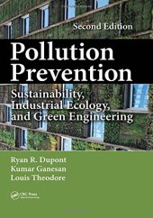 book Pollution Prevention: Sustainability, Industrial Ecology, and Green Engineering, Second Edition