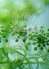 book The handbook of naturally occurring insecticidal toxins