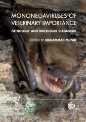 book Mononegaviruses of veterinary importance. Volume 1, Pathobiology and molecular diagnosis