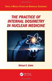 book The practice of internal dosimetry in nuclear medicine