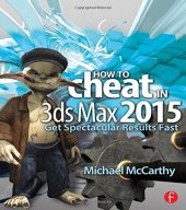 book How to Cheat in 3ds Max 2015: Get Spectacular Results Fast