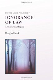 book Ignorance of law: a philosophical inquiry