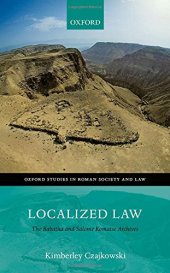 book Localized law: the Babatha and Salome Komaise archives