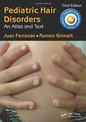 book Pediatric Hair Disorders: An Atlas and Text, Third Edition