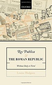 book Res Publica and the Roman republic: ’Without body or form’