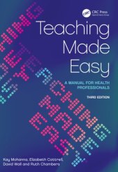 book Teaching Made Easy: a Manual for Health Professionals, 3rd Edition