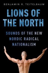 book Lions of the north: sounds of the new Nordic radical nationalism