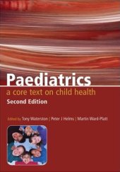 book Paediatrics: a Core Text on Child Health, Second Edition