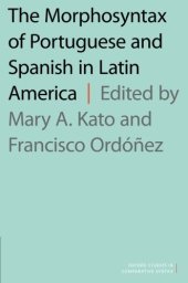 book The morphosyntax of Portuguese and Spanish in Latin America