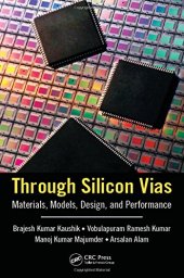 book Through silicon vias: materials, models, design, and performance