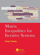 book Matrix Inequalities for Iterative Systems