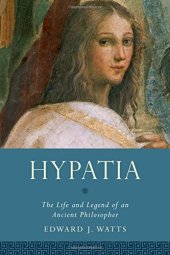 book Hypatia: the life and legend of an ancient philosopher