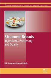 book Steamed Breads: Ingredients, Processing and Quality