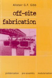 book Off-site Fabrication: Prefabrication, preassembly and modularisation