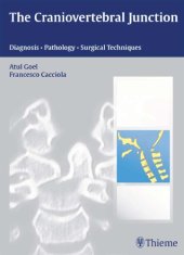 book The craniovertebral junction: diagnosis, pathology, surgical techniques