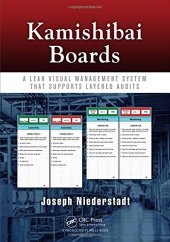 book Kamishibai boards: a lean visual management system that supports layered audits