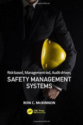 book Risk-based, management-led, audit-driven, safety management systems