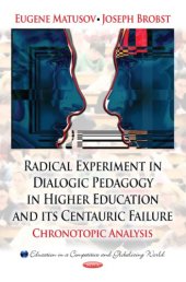 book Radical experiment in dialogic pedagogy in higher education and its centaur failure: Chronotopic analysis