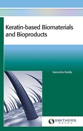 book Keratin-Based Biomaterials and Bioproducts