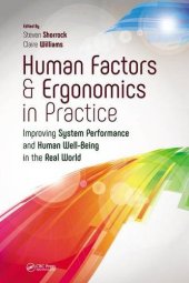 book Human factors and ergonomics in practice: improving system performance and human well-being in the real world