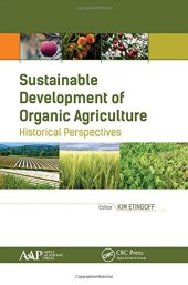 book Sustainable development of organic agriculture: historical perspectives