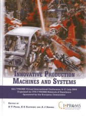 book Innovative Production Machines and Systems, Fifth I*PROMS Virtual International Conference, 6-17 July 2009