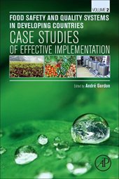 book Food safety and quality systems in developing countries. Volume two, Case studies of effective implementation