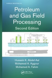 book Petroleum and Gas Field Processing, Second Edition