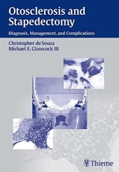 book Otosclerosis and stapedectomy: diagnosis, management, and complications