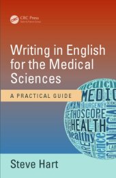 book Writing in English for the medical sciences: a practical guide