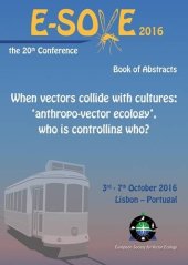 book When vectors collide with cultures: 'anthropo-vector ecology', who is controlling who? - book of abstracts - the 20th European Society for Vector Ecology conference 2016, 3-7 October 2016, Lisbon-Portugal