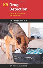 book K9 drug detection: a manual for training and operations