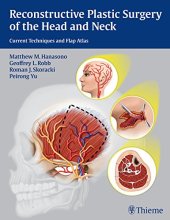 book Reconstructive plastic surgery of the head and neck: current techniques and flap atlas