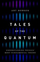 book Tales of the quantum: understanding physics’ most fundamental theory