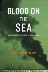 book Blood on the Sea: American Destroyers Lost in World War II