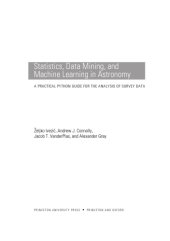 book Statistics Data Mining and Machine Learning in Astronomy