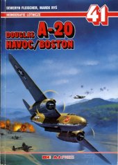 book Douglas A-20 Havoc/Boston (AJ-Press Monografie Lotnicze 41)