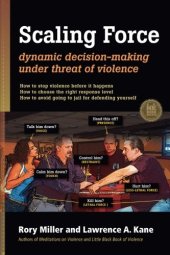 book Scaling Force: Dynamic Decision Making Under Threat of Violence