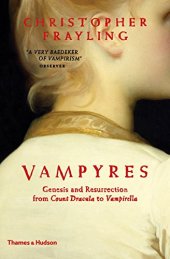 book Vampyres: Genesis and Resurrection: from Count Dracula to Vampirella