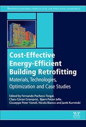 book Cost-Effective Energy Efficient Building Retrofitting: Materials, Technologies, Optimization and Case Studies