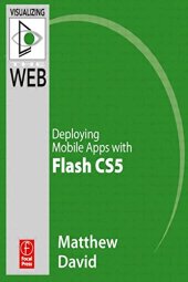 book Flash Mobile: Deploying Android Apps with Flash CS5