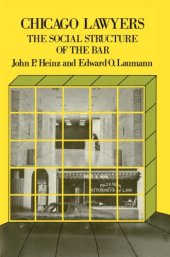 book Chicago Lawyers: The Social Structure of the Bar