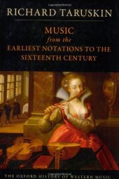 book Music from the Earliest Notations to the Sixteenth Century