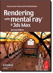 book Rendering with mental ray and 3ds Max (Autodesk Media and Entertainment Techniques)